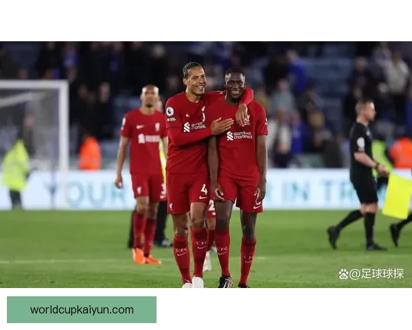 范戴克面临沙特转会传闻，状态依旧稳健引人关注